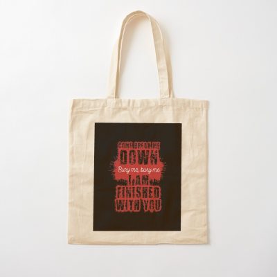 Come Break Me Down Bury Me I Am Finished With You Lyrics Song 30 Seconds To Mars Emo Phrase - 2 - Red Tote Bag Official MCR Merch