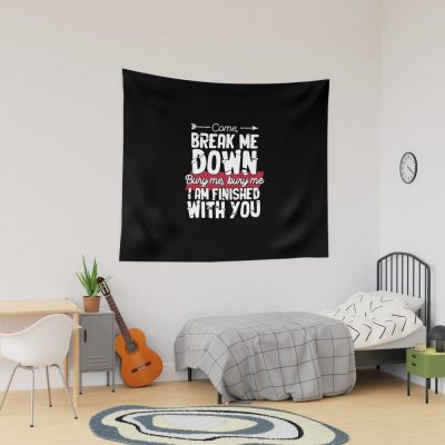 Come Break Me Down Bury Me I Am Finished With You Lyrics Song 30 Seconds To Mars Emo Phrase - White Tapestry Official MCR Merch